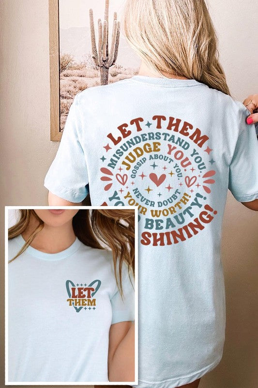 Let Them Graphic T Shirts - House of Binx