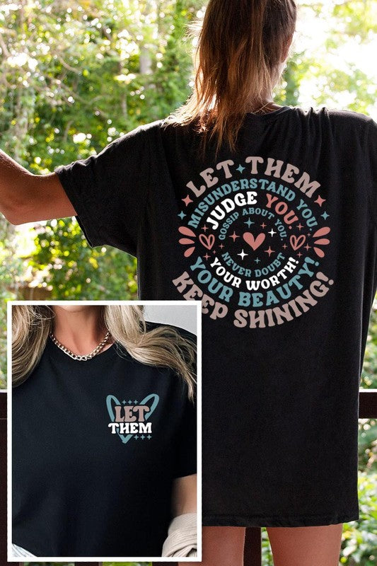 Let Them Graphic T Shirts - House of Binx