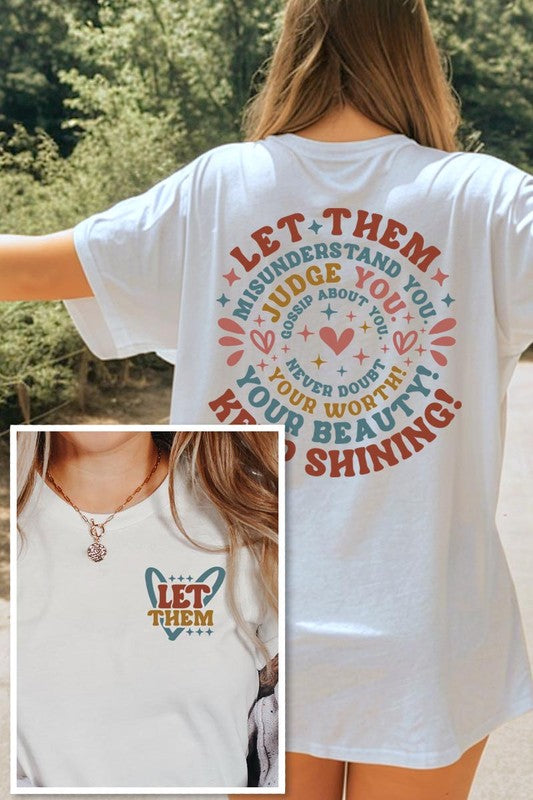 Let Them Graphic T Shirts - House of Binx