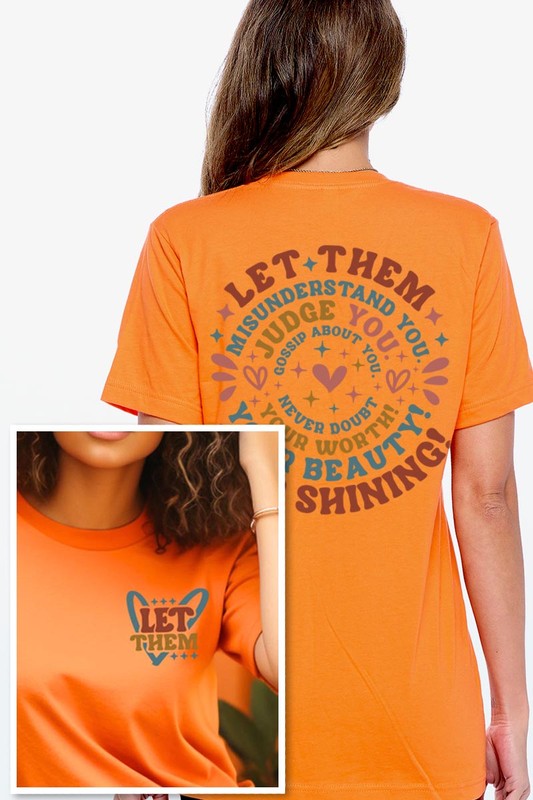 Let Them Graphic T Shirts - House of Binx