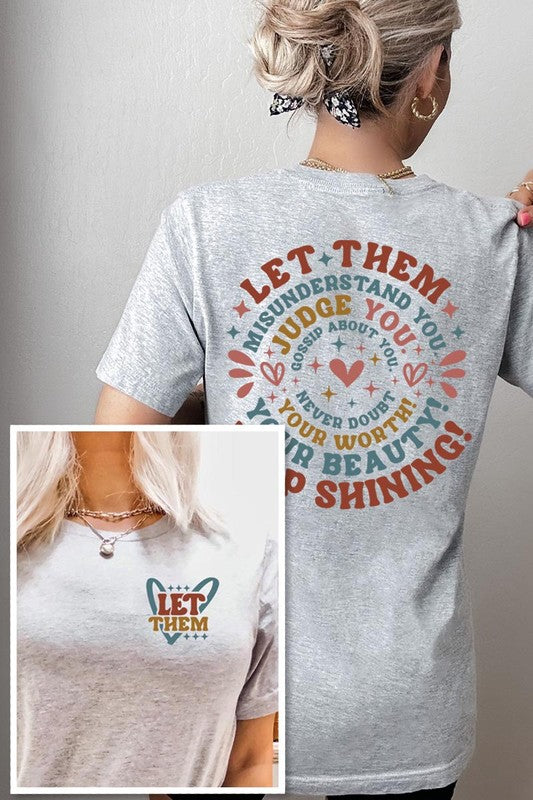 Let Them Graphic T Shirts - House of Binx