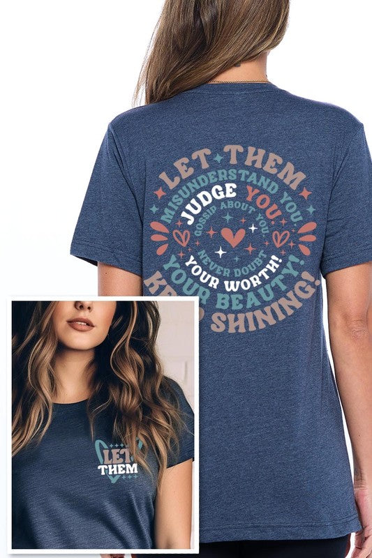 Let Them Graphic T Shirts - House of Binx