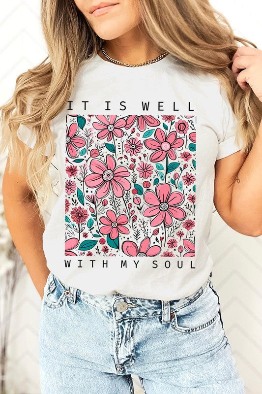 It Is Well With My Soul Flower Graphic Tee