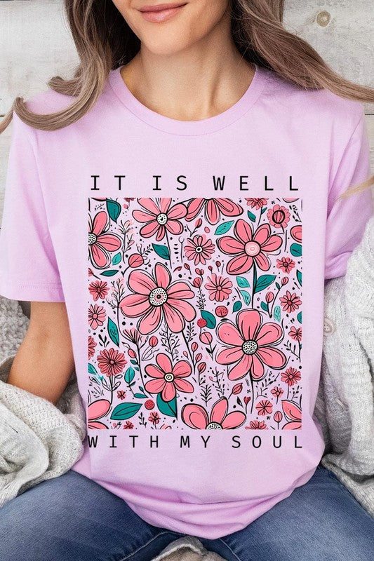 It Is Well With My Soul Flower Graphic Tee