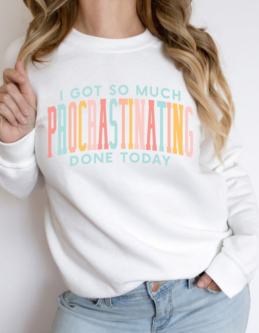 I Got So Much Procrastinating Done Today Tee
