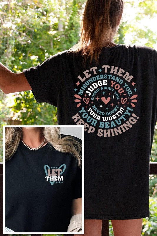 Let Them Graphic T Shirts - House of Binx 